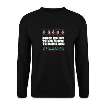 Most Likely To Ask Santa To Define Good Matching - Unisex Sweatshirt - black - Front - Alina (178cm) & Michal (187cm)