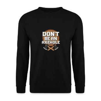 Don't Be An Axehole Axe Throwing Hatchet Ax - Unisex Pullover - Schwarz - Vorne - Alina (178cm) & Michal (187cm)