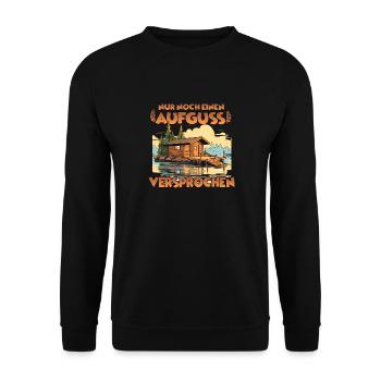 Lustiges Geschenk für Saunafans und Wellness Fans - Unisex Pullover - Schwarz - Vorne - Alina (178cm) & Michal (187cm)