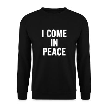 I Come In Peace I'm Peace Funny Humor Quote - Unisex Sweatshirt - black - Front - Alina (178cm) & Michal (187cm)