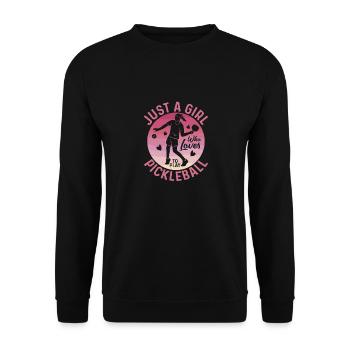Just A Girl Who Loves To Play Pickleball Player Pa - Unisex Sweatshirt - black - Front - Alina (178cm) & Michal (187cm)