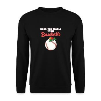 Deck The Halls With Baseball Player Catcher - Unisex Pullover - Schwarz - Vorne - Alina (178cm) & Michal (187cm)