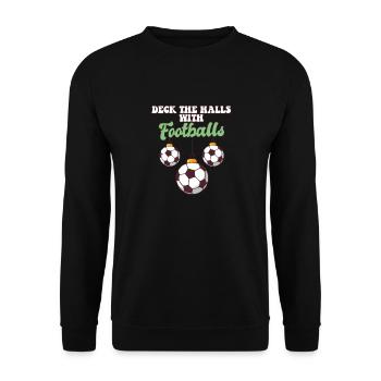 Football Player Coach Christmas Balls Deck The - Unisex Sweatshirt - black - Front - Alina (178cm) & Michal (187cm)