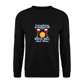 Everything In Moderation Except Bocce Player Team - Unisex Sweatshirt - black - Front - Alina (178cm) & Michal (187cm)