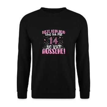 Bitte kein Neid weil ich mit 14 so gut ausseh - Unisex Pullover - Schwarz - Vorne - Alina (178cm) & Michal (187cm)