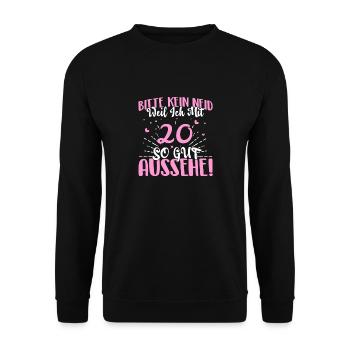 Bitte kein Neid weil ich mit 20 so gut aussehe! - Unisex Pullover - Schwarz - Vorne - Alina (178cm) & Michal (187cm)