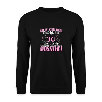 Bitte Kein Neid 30. Geburtstag 30 - Unisex Pullover - Schwarz - Vorne - Alina (178cm) & Michal (187cm)