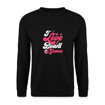 I Love Board Games Tabletop Player Nerd Gamer - Unisex Pullover - Schwarz - Vorne - Alina (178cm) & Michal (187cm)