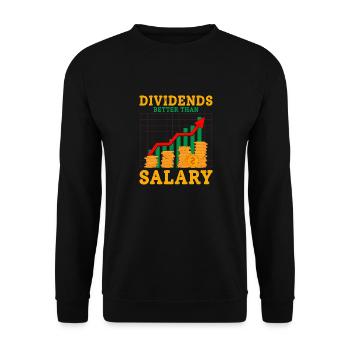 Dividends Better Than Salary Investor Stock Market - Unisex Sweatshirt - black - Front - Alina (178cm) & Michal (187cm)