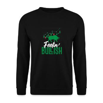 Feelin' Bullish Trader Investor Stock Market Tradi - Unisex Sweatshirt - black - Front - Alina (178cm) & Michal (187cm)