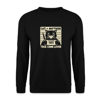 Cat Mother True Crime Lover, True Crime And Cats - Unisex Pullover - Schwarz - Vorne - Alina (178cm) & Michal (187cm)