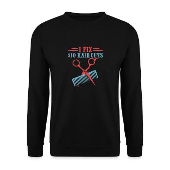 Je répare les coupes de cheveux à 10 $ Coupe de cheveux de de salon de coiffure - Sweat-shirt Unisexe - noir - Devant - Alina (178cm) & Michal (187cm)