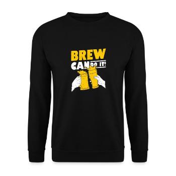 Brew Can Do It! Craft Beer Brewer Homebrew - Unisex Sweatshirt - black - Front - Alina (178cm) & Michal (187cm)