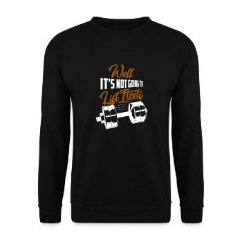 Well It's Not Going To Lift Itself Workout Weight - Unisex Sweatshirt - black - Front - Alina (178cm) & Michal (187cm)