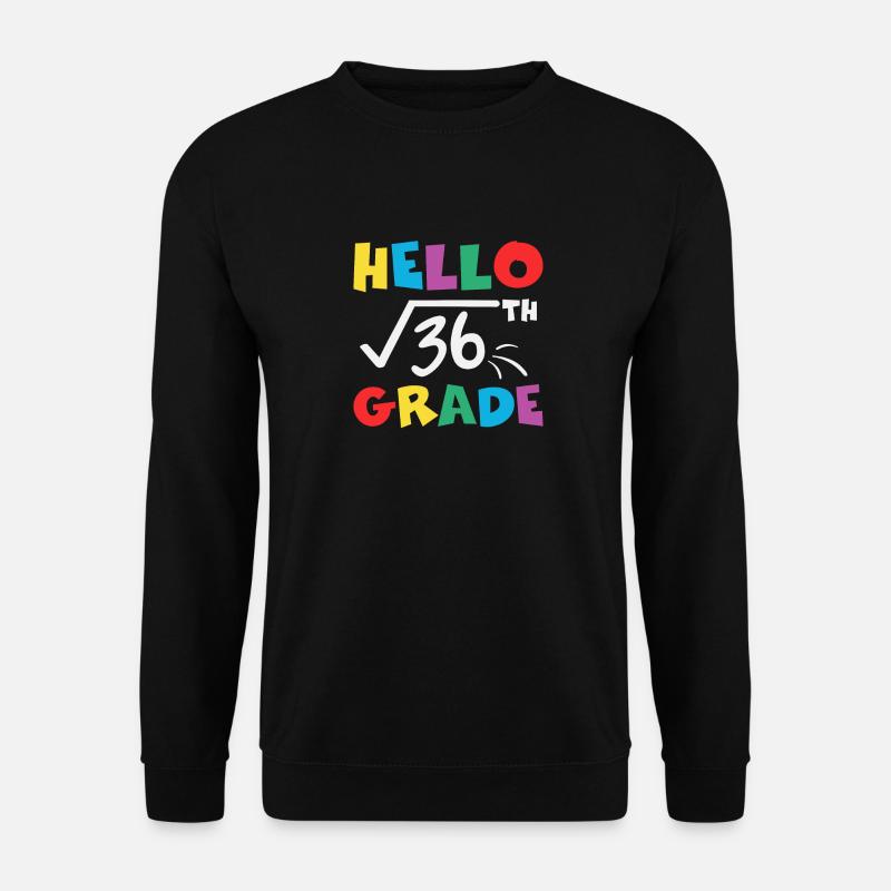 Hello 36th grade - Unisex Sweatshirt - black