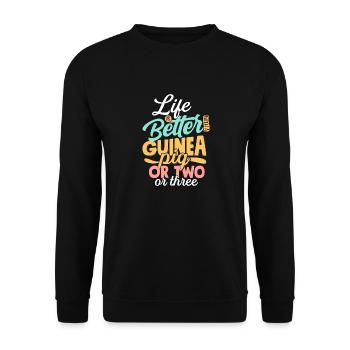 Life Is Better With A Guinea Pig Or Two Or Three C - Unisex Sweatshirt - black - Front - Alina (178cm) & Michal (187cm)