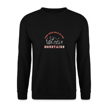 Find your wild in the mountains - Unisex Sweatshirt - black - Front - Alina (178cm) & Michal (187cm)