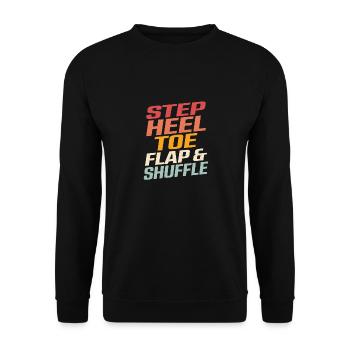 Step, Heel, Toe, Flap & Shuffle Tap Dancer Tap Dan - Unisex Pullover - Schwarz - Vorne - Alina (178cm) & Michal (187cm)