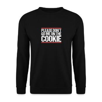 S’il vous plaît, ne me faites pas aller sur le Cookie Denglisch - Sweat-shirt Unisexe - noir - Devant - Alina (178cm) & Michal (187cm)