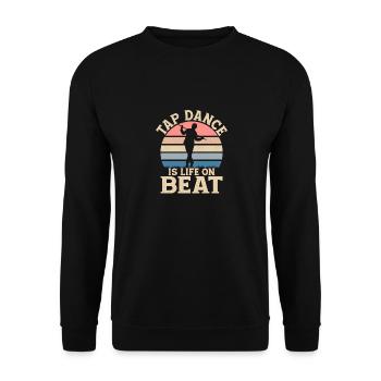 Tap Dance Is Life On Beat Tap Dancing Tap Dancer - Unisex Pullover - Schwarz - Vorne - Alina (178cm) & Michal (187cm)