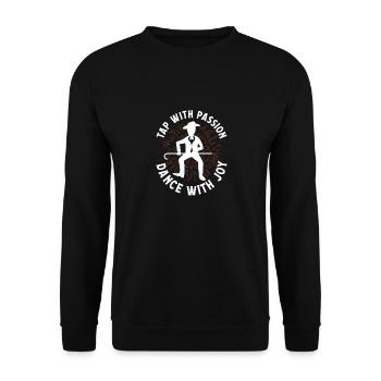 Tap With Passion Dance With Joy Tap Dance Tap Danc - Unisex Pullover - Schwarz - Vorne - Alina (178cm) & Michal (187cm)