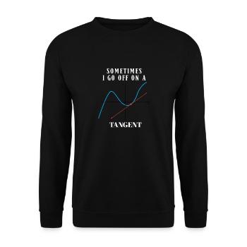 Sometimes I Go Off On A Tangent Math Humor - Unisex Sweatshirt - black - Front - Alina (178cm) & Michal (187cm)