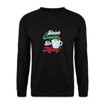 Drink Coquito Be Merry Puerto Rican Coconut Rum Dr - Unisex Sweatshirt - black - Front - Alina (178cm) & Michal (187cm)