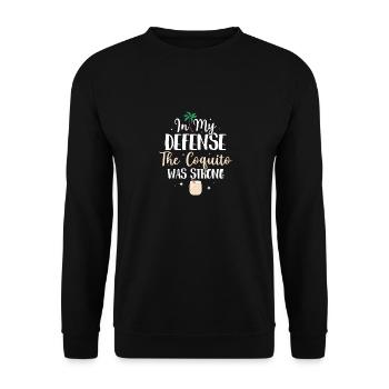 In My Defense The Coquito Was Strong Rum Drink Pue - Unisex Sweatshirt - black - Front - Alina (178cm) & Michal (187cm)
