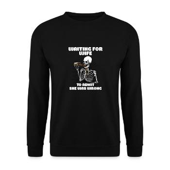 Waiting For Wife To Admit She Was Wrong Funny - Unisex Sweatshirt - black - Front - Alina (178cm) & Michal (187cm)