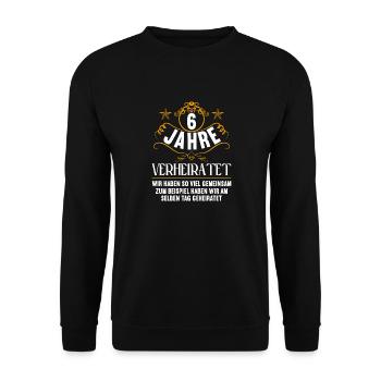 Wir haben viel gemeinsam 6.Hochzeitstag - Unisex Pullover - Schwarz - Vorne - Alina (178cm) & Michal (187cm)