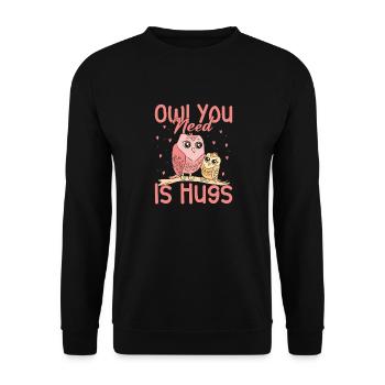 Owl You Need Is Hugs Night Owls Nocturnal Bird - Unisex Pullover - Schwarz - Vorne - Alina (178cm) & Michal (187cm)