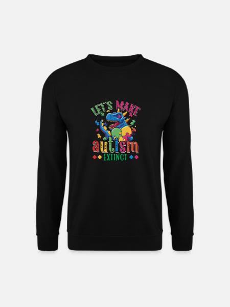 Machen Wir Den Autismus Zum Aussterben Des - Unisex Pullover - Schwarz