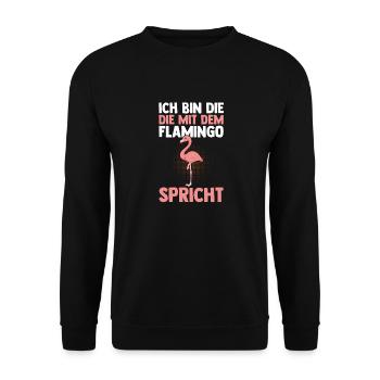 Ich bin die mit dem Flamingo spricht - Unisex Pullover - Schwarz - Vorne - Alina (178cm) & Michal (187cm)