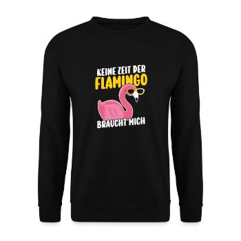 Keine Zeit der Flamingo braucht mich - Unisex Pullover - Schwarz - Vorne - Alina (178cm) & Michal (187cm)