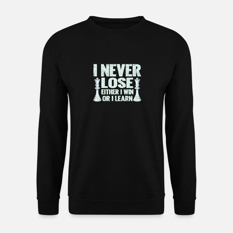 Ich verliere nie, entweder ich gewinne oder ich - Unisex Pullover - Schwarz