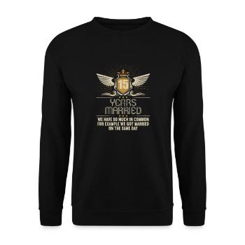 Wir haben viel gemeinsam 15.Hochzeitstag - Unisex Pullover - Schwarz - Vorne - Alina (178cm) & Michal (187cm)