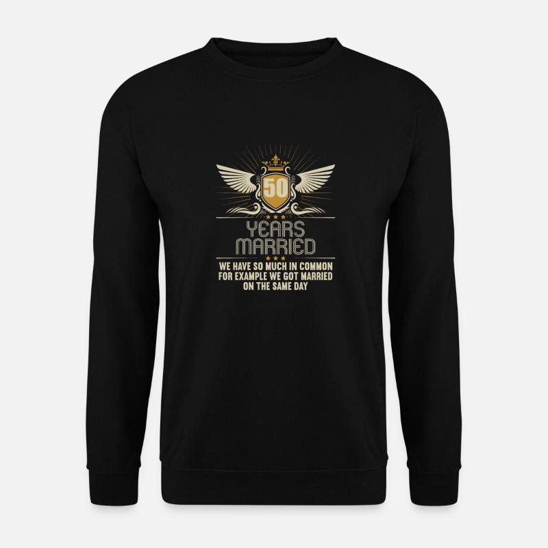Wir haben viel gemeinsam 50.Hochzeitstag - Unisex Pullover - Schwarz