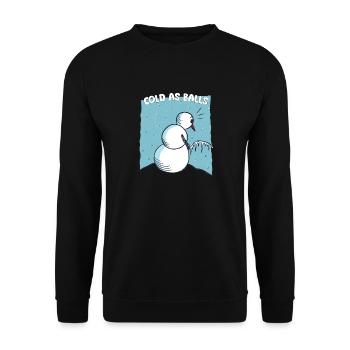 Snowman Cold As Balls Xmas Funny Christmas - Unisex Sweatshirt - black - Front - Alina (178cm) & Michal (187cm)