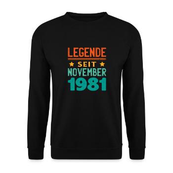 November 1981 Legende seit 42 Jahren Mann Frau - Unisex Pullover - Schwarz - Vorne - Alina (178cm) & Michal (187cm)
