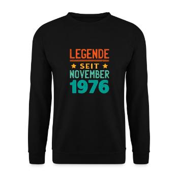 November 1976 Legende seit 47 Jahren Mann Frau - Unisex Pullover - Schwarz - Vorne - Alina (178cm) & Michal (187cm)