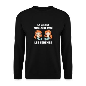 Enfant citation sirène - Sweat-shirt Unisexe - noir - Devant - Alina (178cm) & Michal (187cm)