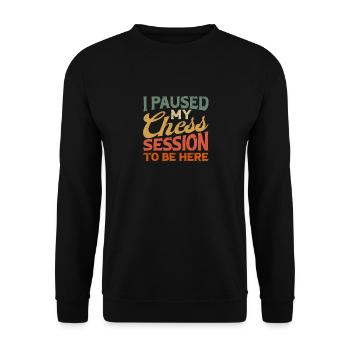 J’ai interrompu ma session d’échecs pour rester ici - Sweat-shirt Unisexe - noir - Devant - Alina (178cm) & Michal (187cm)