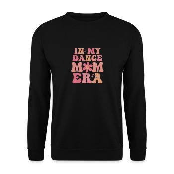 In meiner Tanz-Mutter-Ära. Lustige tanzende Mutter - Unisex Pullover - Schwarz - Vorne - Alina (178cm) & Michal (187cm)