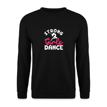 Strong girl dance lover. Funny Dancing - Unisex Sweatshirt - black - Front - Alina (178cm) & Michal (187cm)