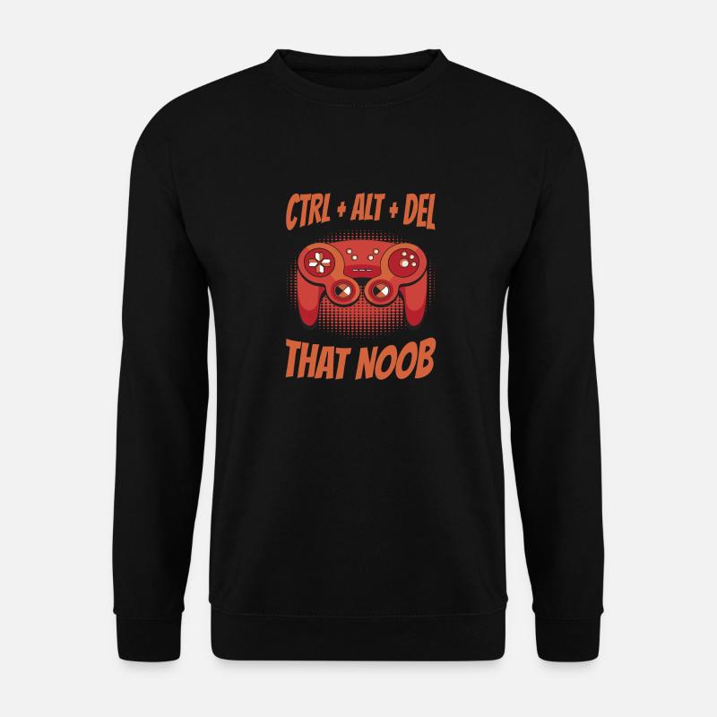 CTRL Alt Del That Noob Gamer Videospiel - Unisex Pullover - Schwarz