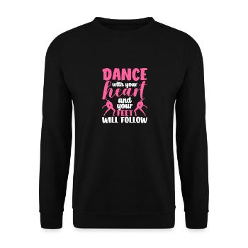 Dance with your heart and your feet will dance - Unisex Sweatshirt - black - Front - Alina (178cm) & Michal (187cm)