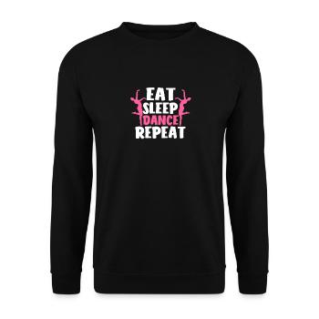 Eat Sleep Dance Repeat Funny Love Dancing Teacher - Unisex Pullover - Schwarz - Vorne - Alina (178cm) & Michal (187cm)
