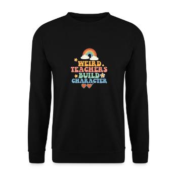 Weird Teachers Build Character Groovy School - Unisex Sweatshirt - black - Front - Alina (178cm) & Michal (187cm)