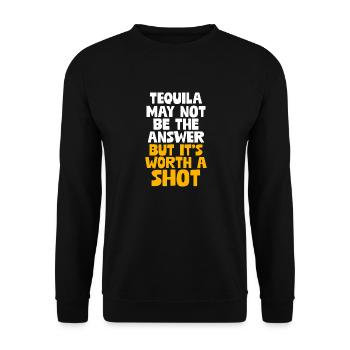 Tequila May Not Be The Answer Cool Drink Wine Love - Unisex Sweatshirt - black - Front - Alina (178cm) & Michal (187cm)