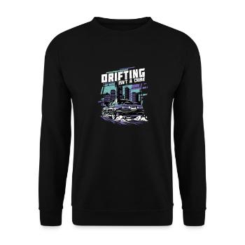 Drifting Is Not A Crime - Car Lover Gift - Unisex Sweatshirt - black - Front - Alina (178cm) & Michal (187cm)